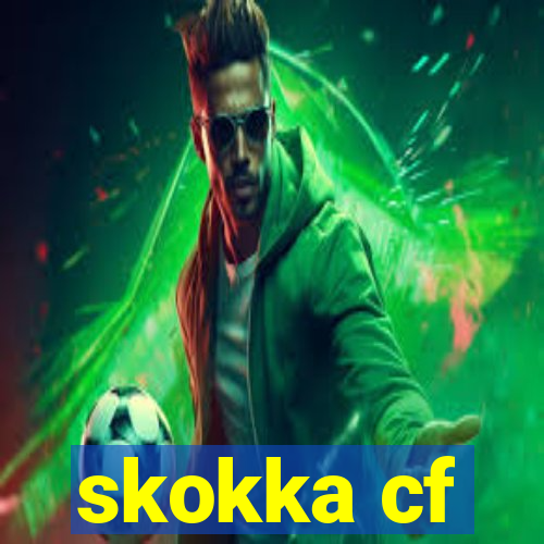 skokka cf